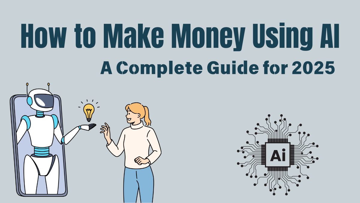 How to Make Money Using AI
